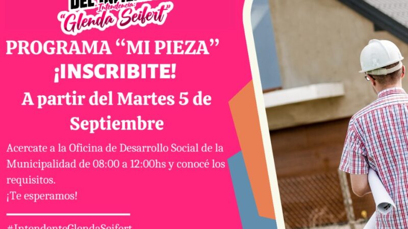 PAMPA DEL INFIERNO: EL MUNICIPIO INVITA A LA COMUNIDAD A INSCRIBIRSE AL PROGRAMA «MI PIEZA».